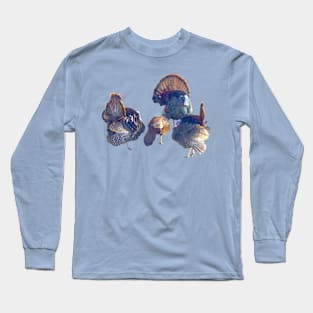 Male Turkeys Displaying Their Foliage to a Lady Long Sleeve T-Shirt